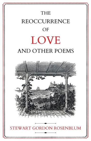 The Reoccurrence Of Love And Other Poems