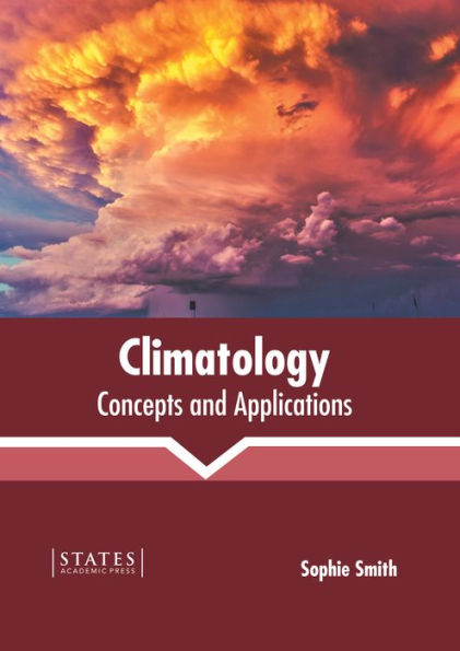 Climatology: Concepts And Applications