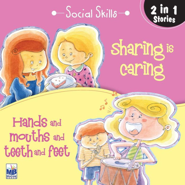 Social Skill: Hands And Mouths And Sharing Is Caring
