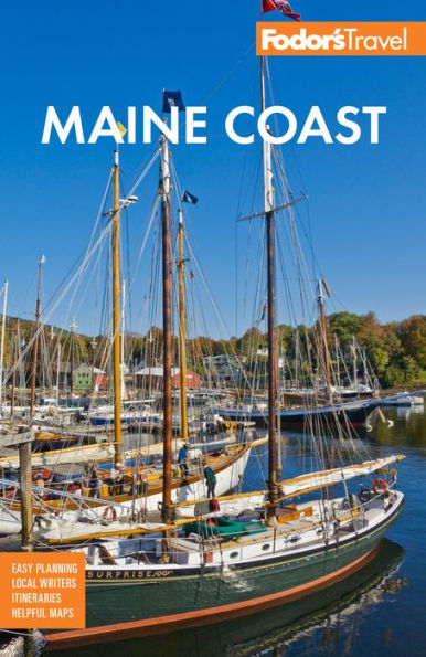 Fodor'S Maine Coast: With Acadia National Park (Full-Color Travel Guide)
