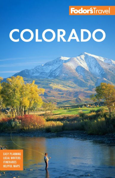 Fodor'S Colorado (Full-Color Travel Guide)