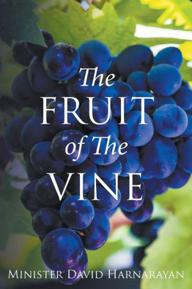 The Fruit Of The Vine
