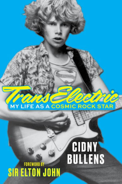 Transelectric: Mi vida como estrella de rock cósmica