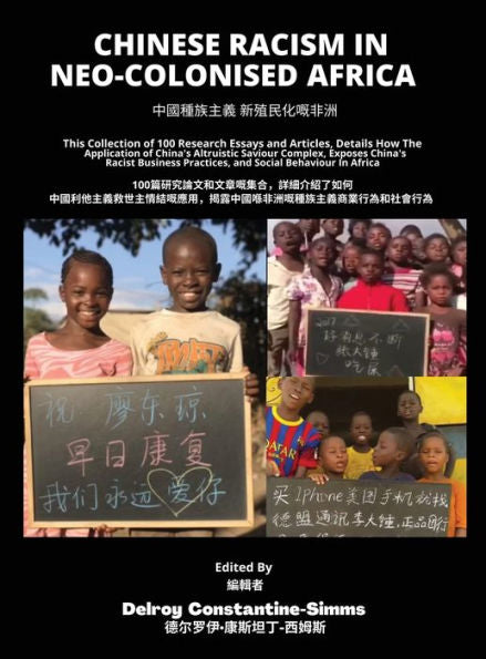 Chinese Racism In Neo-Colonised Africa