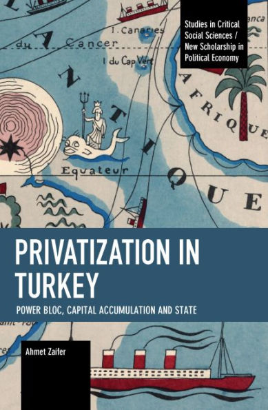 Privatización en Turquía: bloque de poder, acumulación de capital y Estado (materialismo histórico)