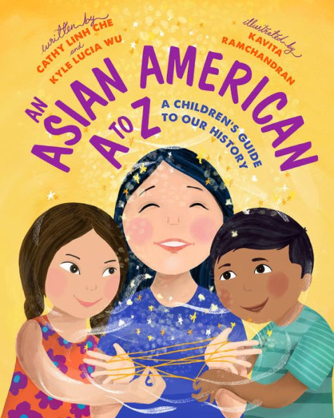 An Asian American A To Z: A Children’S Guide To Our History