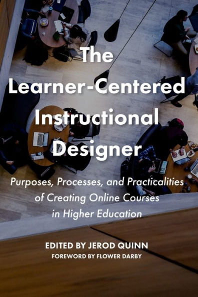 The Learner-Centered Instructional Designer - 9781642670417