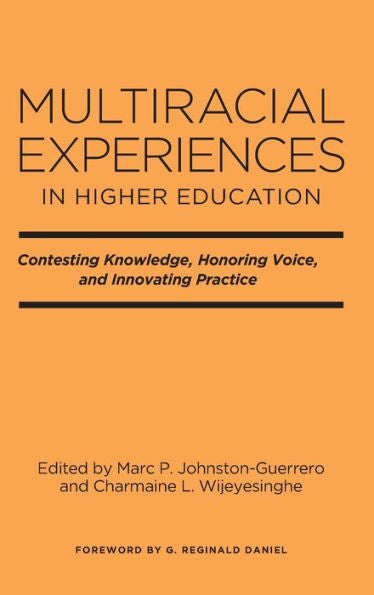 Multiracial Experiences In Higher Education - 9781642670684