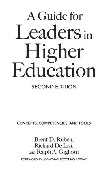 A Guide For Leaders In Higher Education - 9781642672442