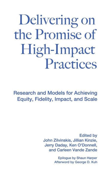 Delivering On The Promise Of High-Impact Practices