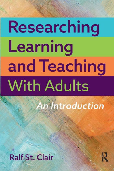 Researching Learning And Teaching With Adults