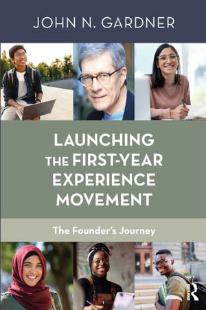 Launching The First-Year Experience Movement