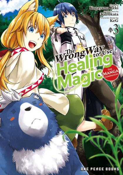 La forma incorrecta de usar la magia curativa Volumen 3: The Manga Companion (La forma incorrecta de usar la magia curativa Serie: The Manga Companion)