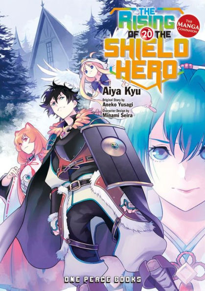 The Rising Of The Shield Hero Volume 20: The Manga Companion (The Rising Of The Shield Hero Series Manga Companion)