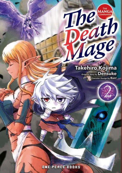The Death Mage Volume 2: The Manga Companion (The Death Mage Series)