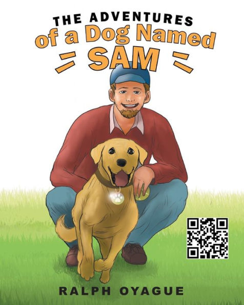 The Adventures Of A Dog Named Sam