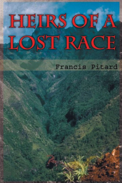 Heirs Of A Lost Race