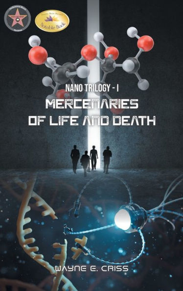 Nano Trilogía I: Mercenarios de la vida y la muerte
