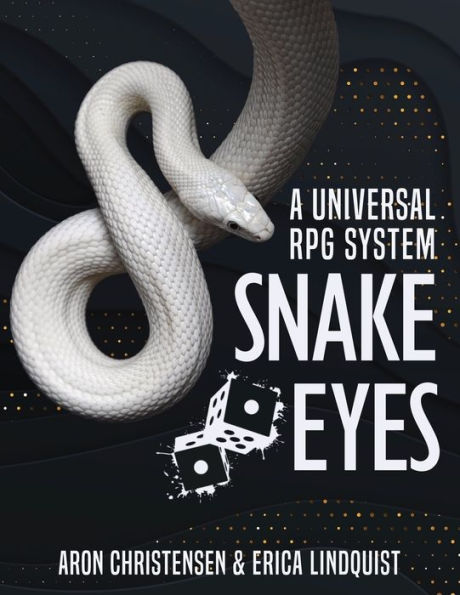 Snake Eyes: A Universal Rpg System