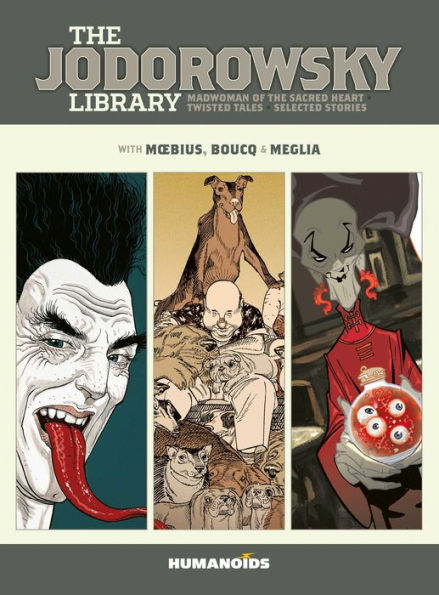 The Jodorowsky Library: Book Six: Madwoman Of The Sacred Heart • Twisted Tales (6)
