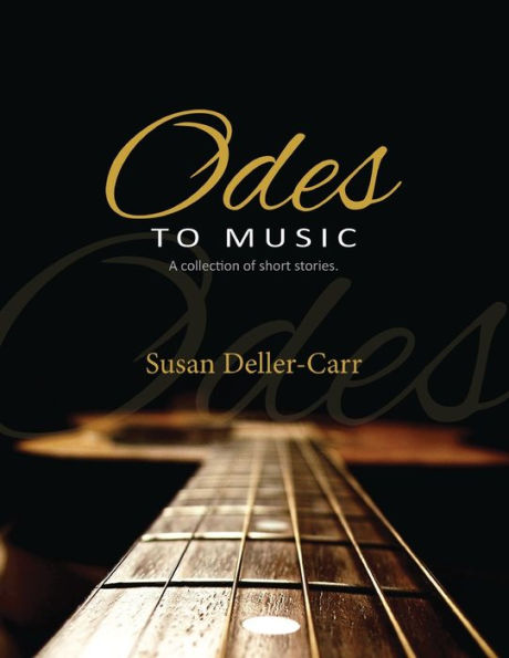 Odes To Music: A Collection Of Short Stories