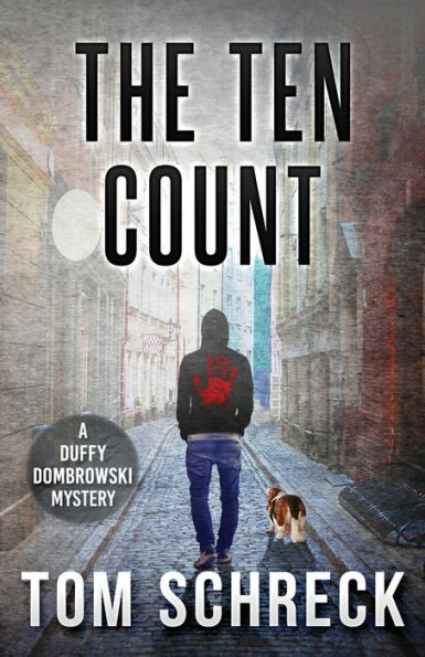 The Ten Count (Duffy Dombrowski Mystery)