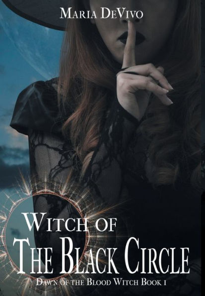 Witch Of The Black Circle (Dawn Of The Blood Witch)