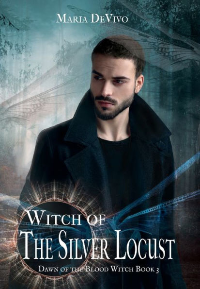 Witch Of The Silver Locust (Dawn Of The Blood Witch)