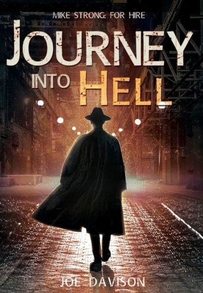 Journey Into Hell (Mike Strong: For Hire)