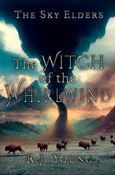 The Witch Of The Whirlwind (The Sky Elders)