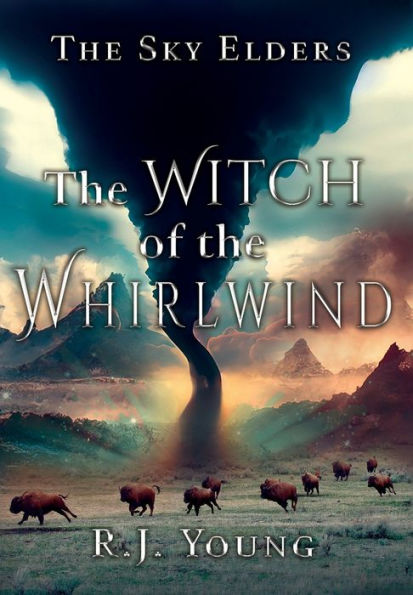 The Witch Of The Whirlwind (The Sky Elders)