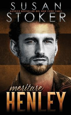 Meritare Henley (Il Rifugio) (Italian Edition)