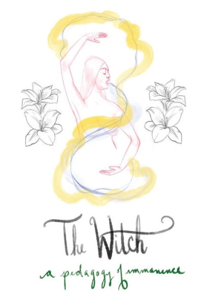 The Witch: A Pedagogy Of Immanence