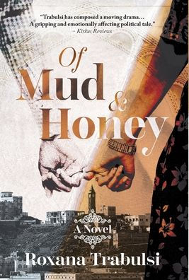 Of Mud And Honey