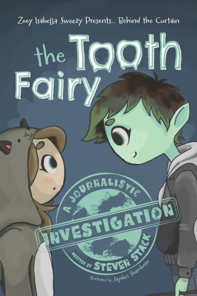 Behind The Curtain: The Tooth Fairy