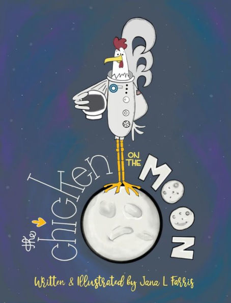 The Chicken On The Moon
