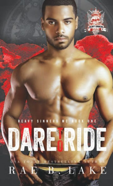 Heavy Sinners Mc: Dare To Ride