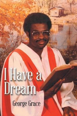 I Have A Dream