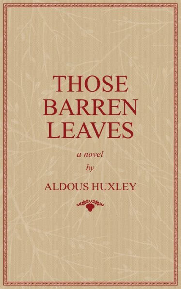 Those Barren Leaves - 9781645941095