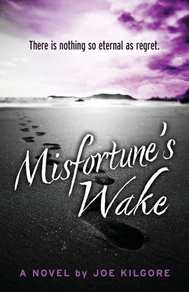 Misfortune'S Wake