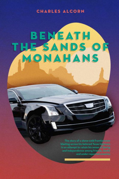 Beneath The Sands Of Monahans