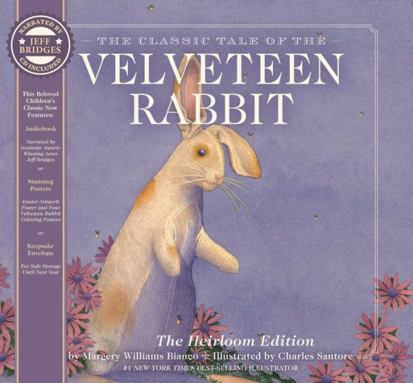 The Velveteen Rabbit Heirloom Edition: The Classic Edition Hardcover With Audio Cd Narrated By An Academy Award Winning Actor