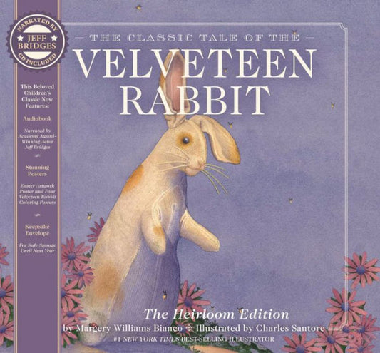 The Velveteen Rabbit Heirloom Edition: The Classic Edition Hardcover With Audio Cd Narrated By An Academy Award Winning Actor