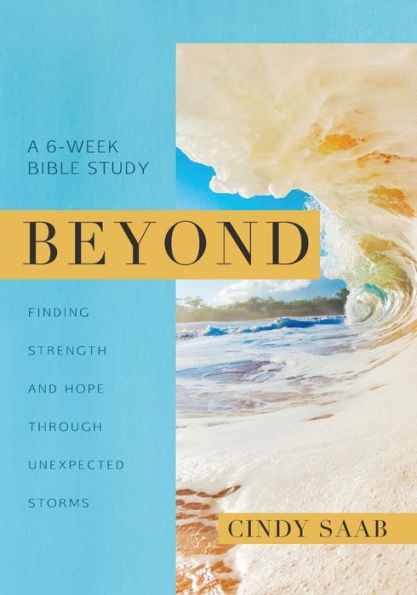 Beyond: Finding Strength And Hope Through Unexpected Storms