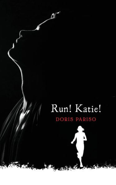 Run! Katie!