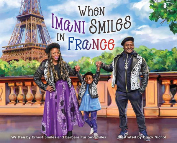 When Imani Smiles In France (A Smiles Family Adventure)