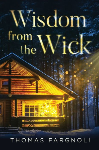 Wisdom From The Wick