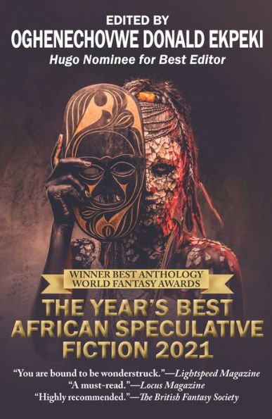 The Year’S Best African Speculative Fiction (2021)
