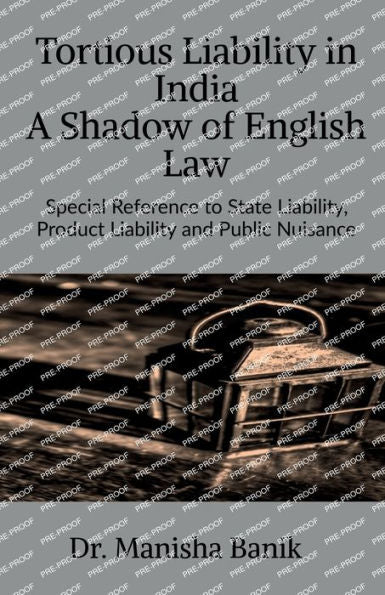 Tortious Liability In India A Shadow Of English Law