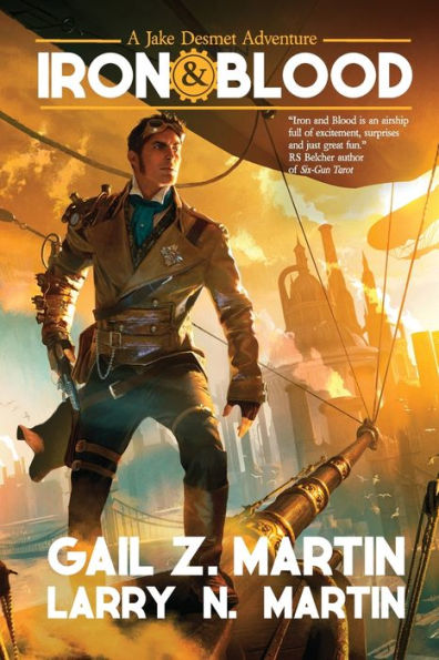 Iron & Blood: A Jake Desmet Adventure Book One